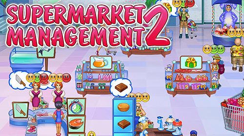 download Supermarket management 2 apk